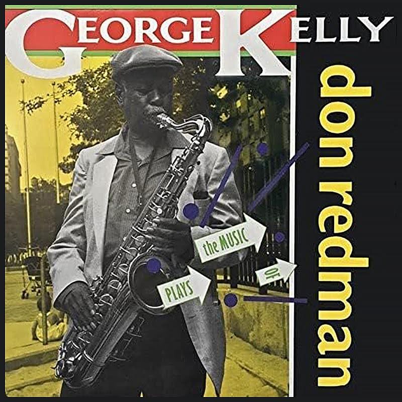 George Kelly Plays The Music Of Don Redman